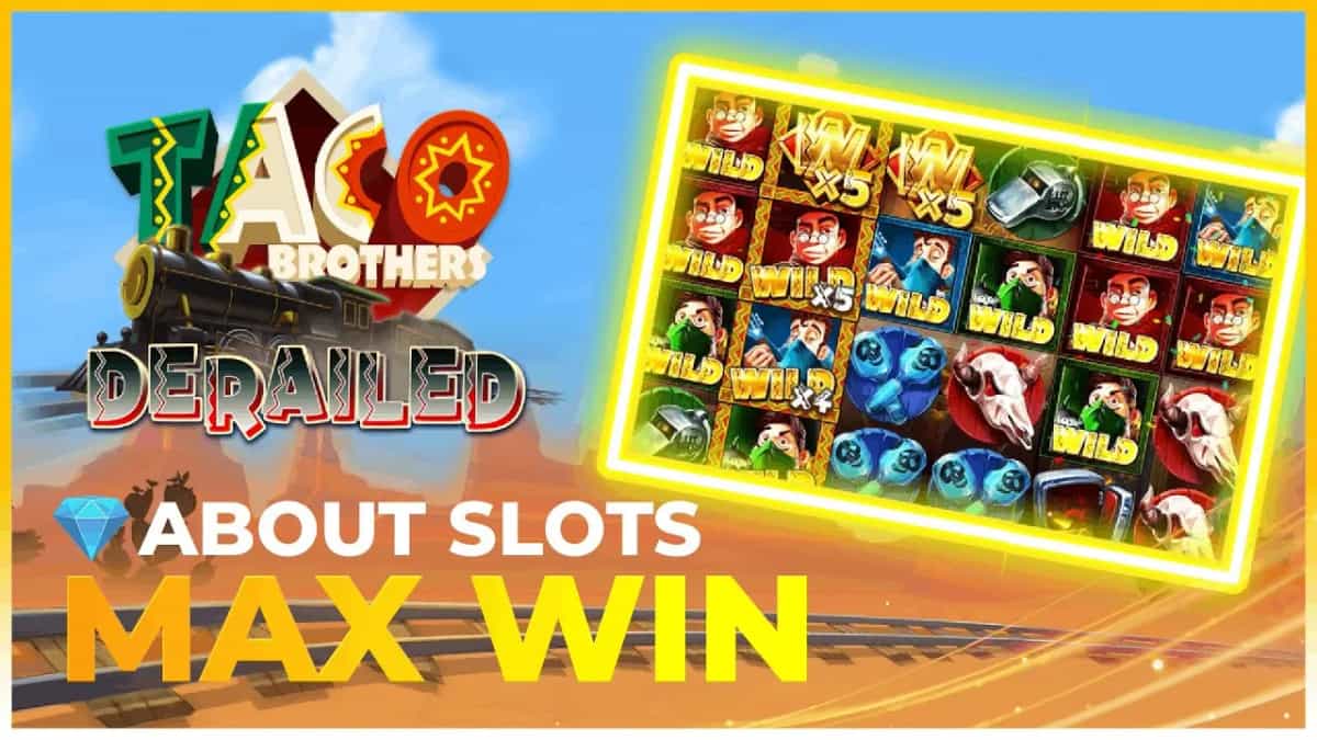 Taco Brothers Derailed: 10,000x MAX WIN Burrito Bonanza!
